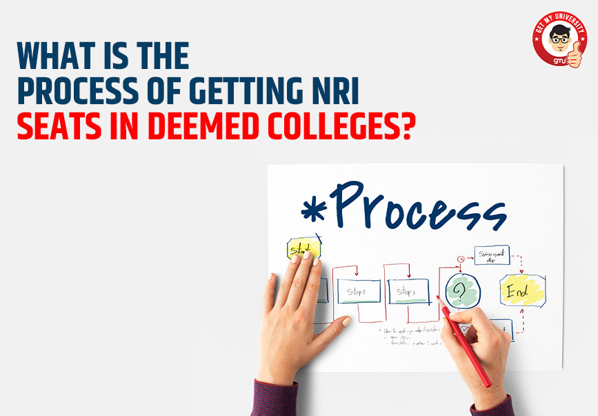 What is the process of getting NRI SEATS in Deemed College